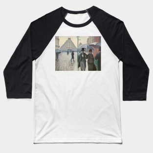 Paris Street, Rainy Day by Gustave Caillebotte Baseball T-Shirt